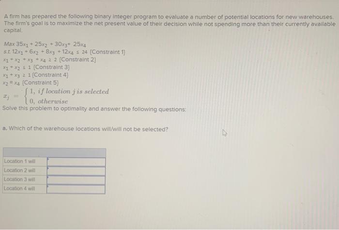 Solved A firm has prepared the following binary integer | Chegg.com