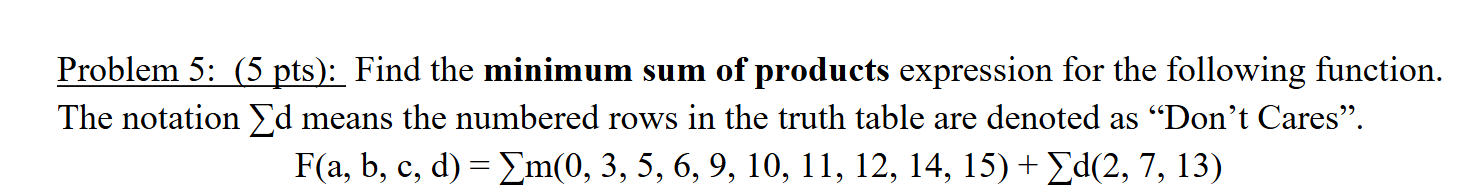 Solved Problem 5: ( 5 ﻿pts ): Find the minimum sum of | Chegg.com