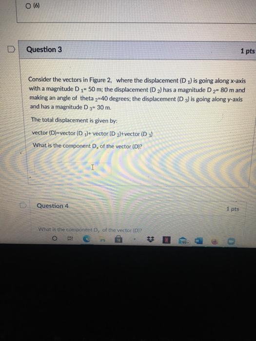 Solved O (6) Question 3 1 pts Consider the vectors in Figure | Chegg.com