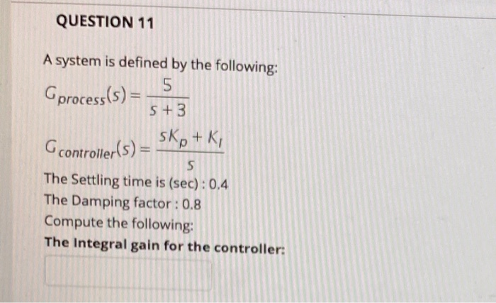 Solved QUESTION 9 A system is defined by the following: | Chegg.com