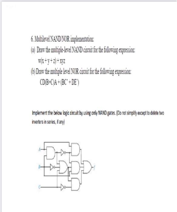 Solved 6. Multilevel NAND NOR implementation: (a) Draw the | Chegg.com