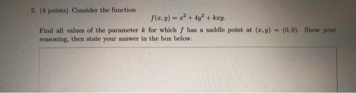 Solved 2. (4 points) Consider the function f(x,y) = x2 + 4y2 | Chegg.com