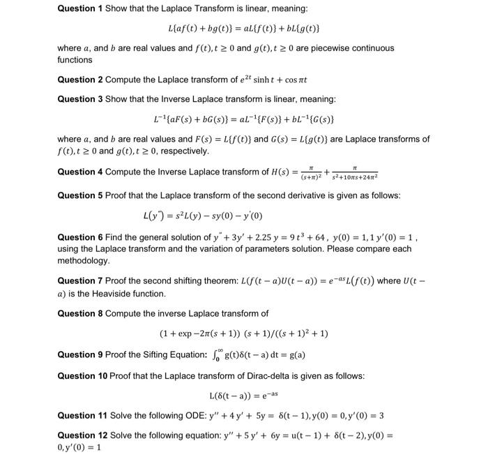 Solved Question 1 Show that the Laplace Transform is linear, | Chegg.com