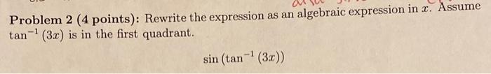 Solved Problem 2 (4 points): Rewrite the expression as an | Chegg.com