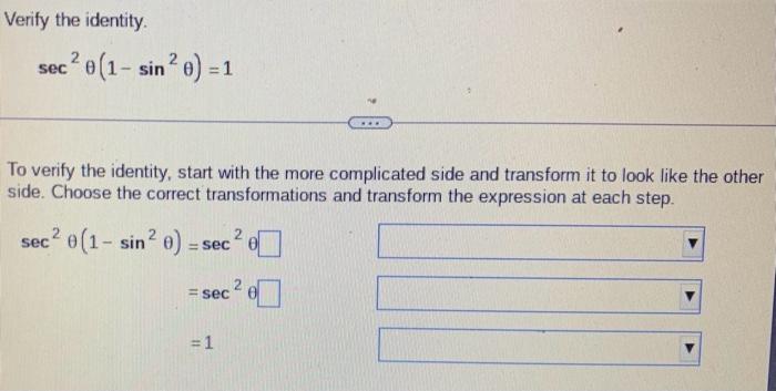 Solved Verify the identity. sec2θ(1−sin2θ)=1 To verify the | Chegg.com