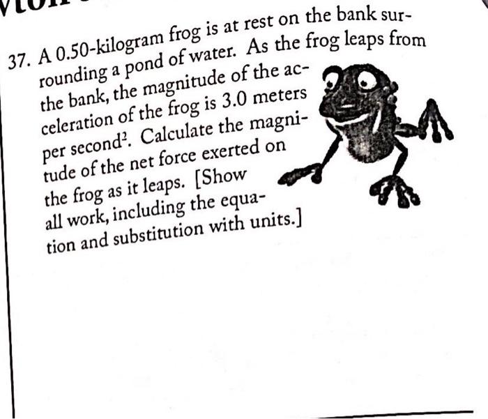 Solved rounding a pond of water. As the frog leaps from 37. | Chegg.com