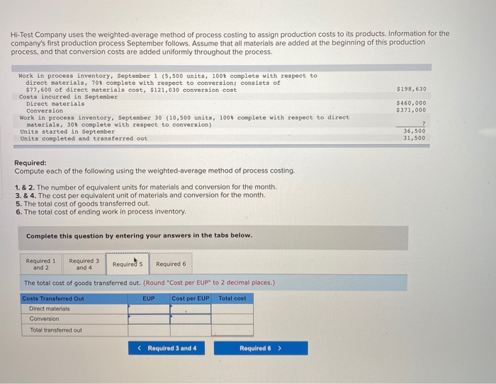 Solved Hi-Test Company uses the weighted average method of | Chegg.com