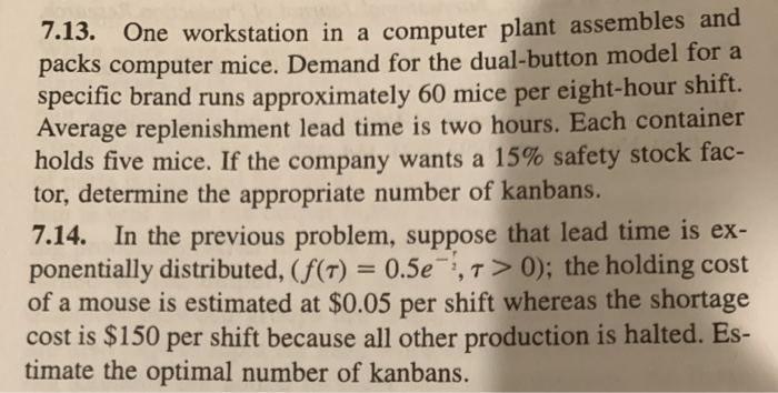 Work Station Example Problems Solved 7.13. One workstation in a computer plant assembles | Chegg.com