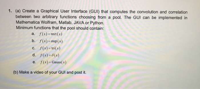 1. (a) Create a Graphical User Interface (GUI) that | Chegg.com