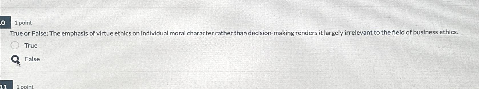 Solved 1 ﻿pointTrue or False: The emphasis of virtue ethics | Chegg.com