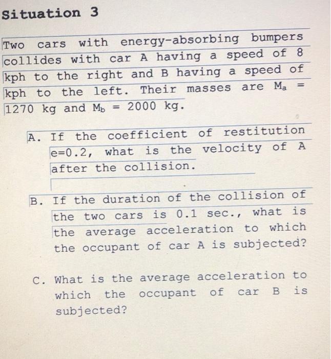 Situation 3 Two cars with energyabsorbing bumpers