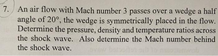 Solved An air flow with Mach number 3 passes over a wedge a | Chegg.com