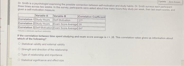 Solved 2 points Save Answer Dr. Smith is a psychologist | Chegg.com