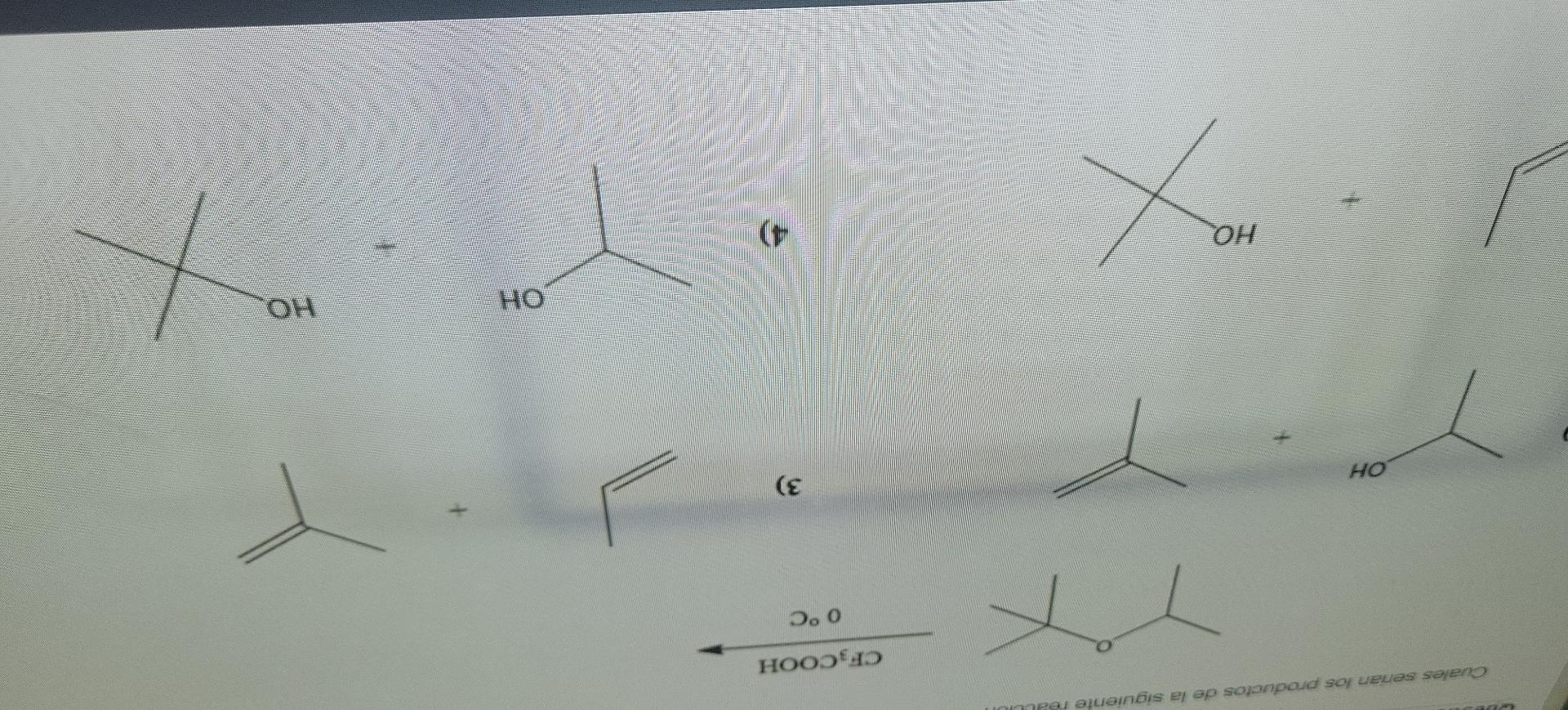 DO Cuales seran los productos de la siguiente red UN CF3COOH 0 °C OH OH НО. HO. 4)