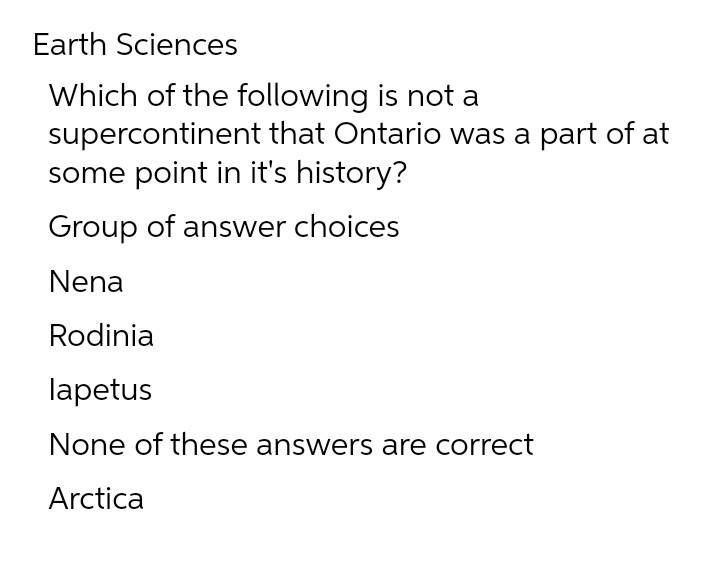 Solved Earth Sciences Which of the following is not a | Chegg.com