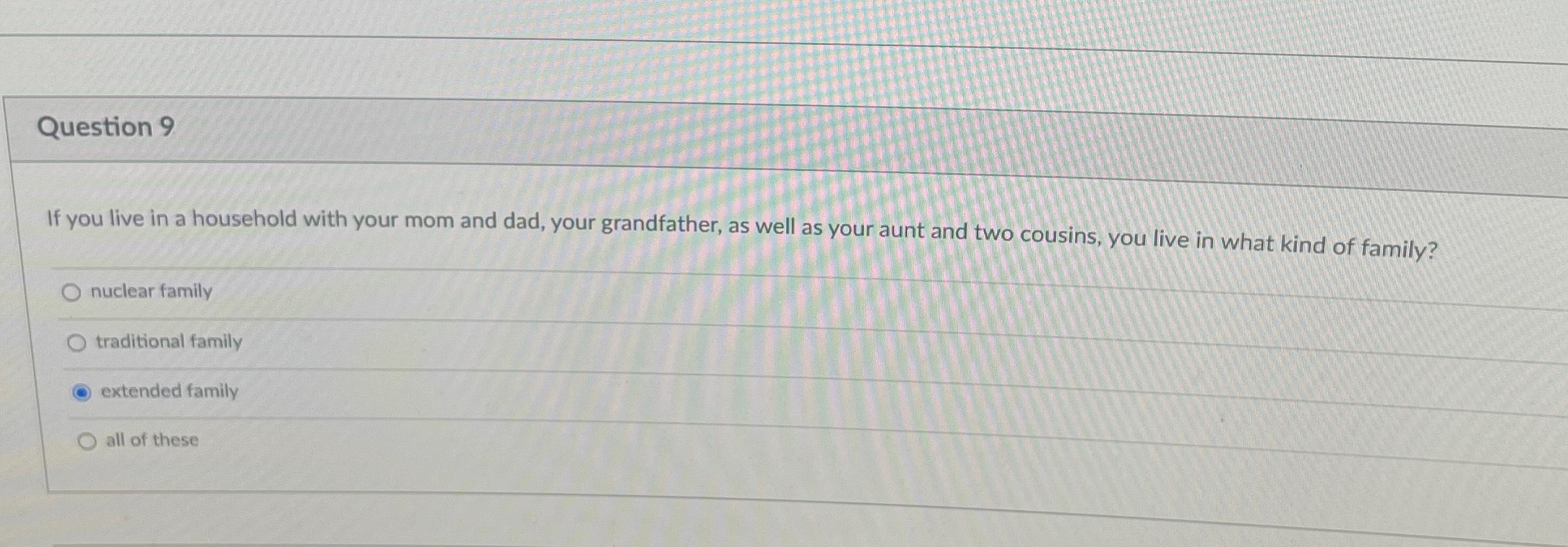 solved-question-9if-you-live-in-a-household-with-your-mom-chegg