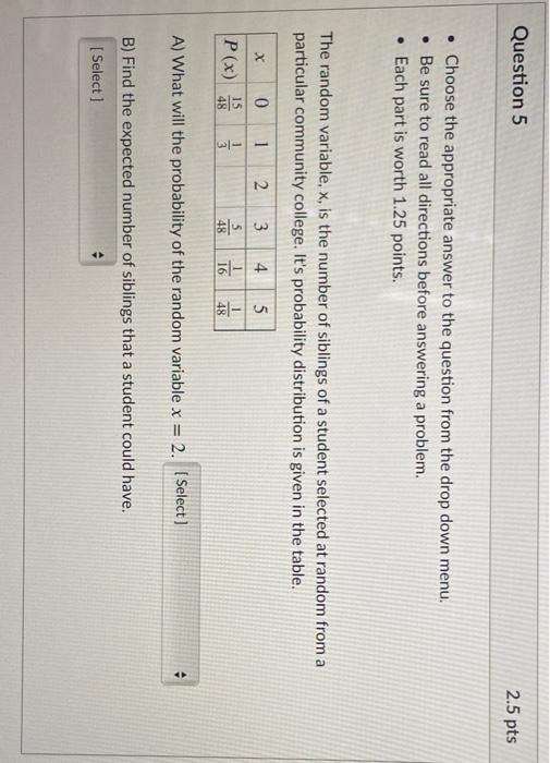 Solved Question 5 2.5 pts • Choose the appropriate answer to | Chegg.com