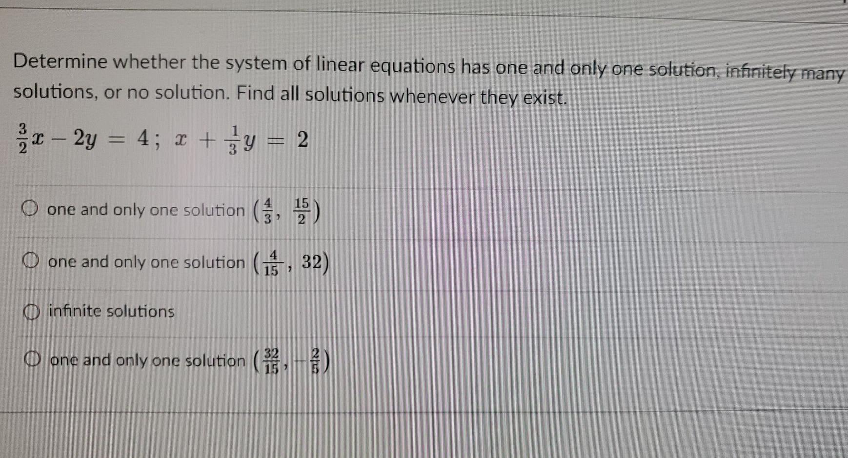 Solved Determine whether the system of linear equations has | Chegg.com