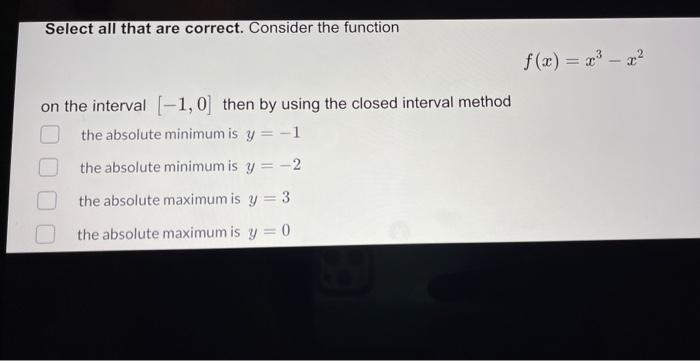 Solved Select all that are correct. Consider the function | Chegg.com