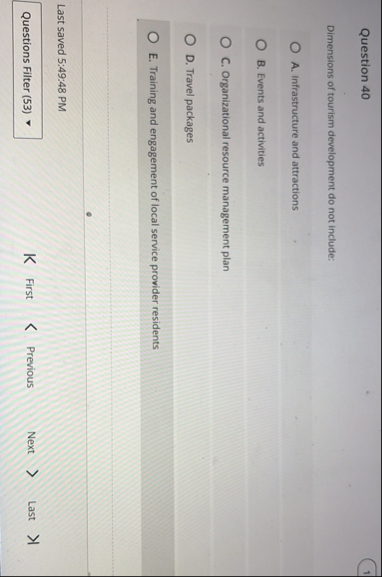 Solved Question 40Dimensions of tourism development do not | Chegg.com