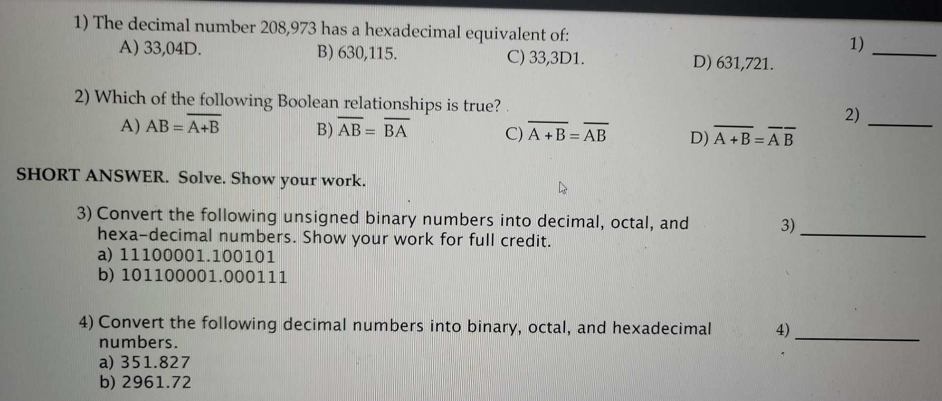 Solved 1) The Decimal Number 208,973 Has A Hexadecimal 