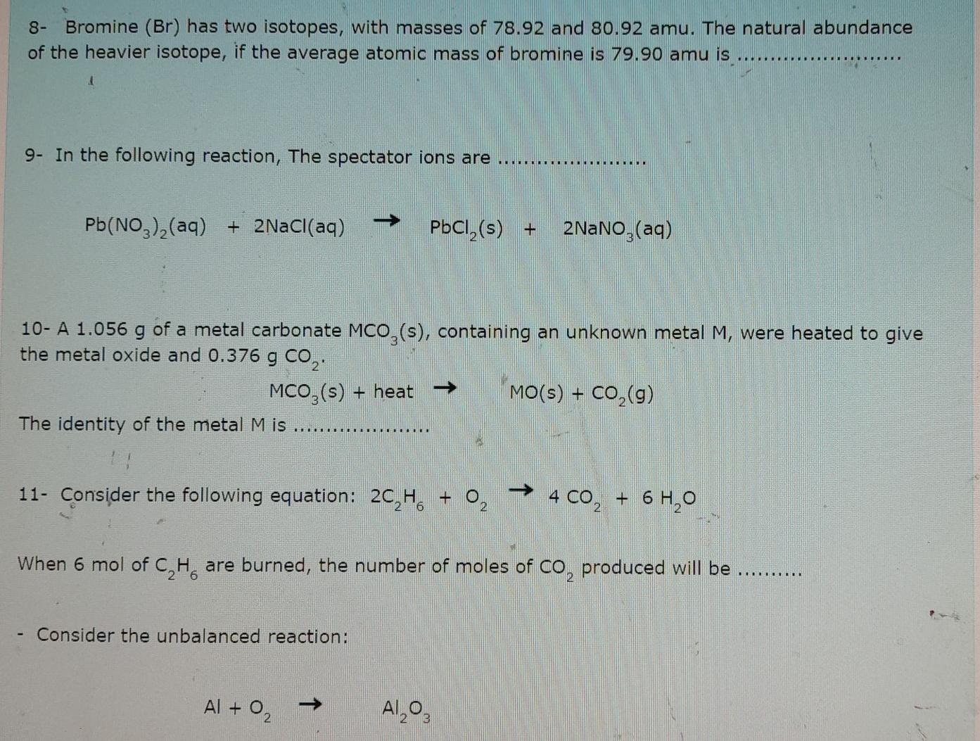 Solved 8 Bromine (Br) has two isotopes, with masses of
