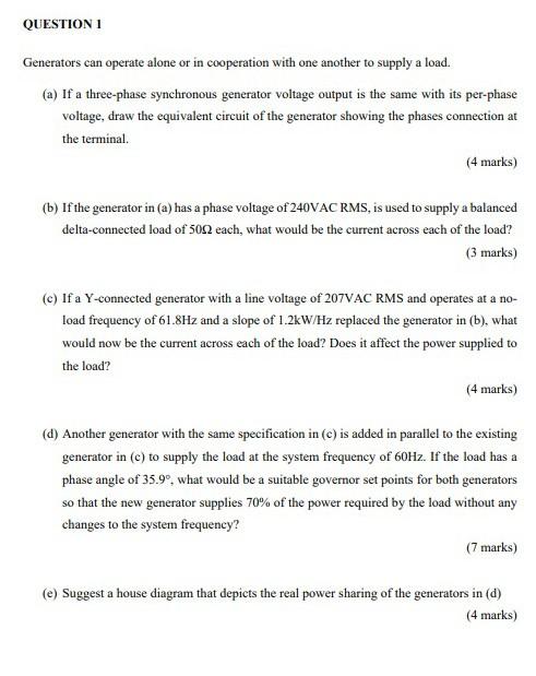 Solved QUESTION 1 Generators can operate alone or in | Chegg.com