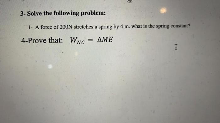 Solved dc 3- Solve the following problem: 1- A force of 200N | Chegg.com