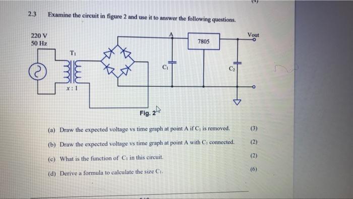 Solved 2.3 Examine the circuit in figure 2 and use it to | Chegg.com