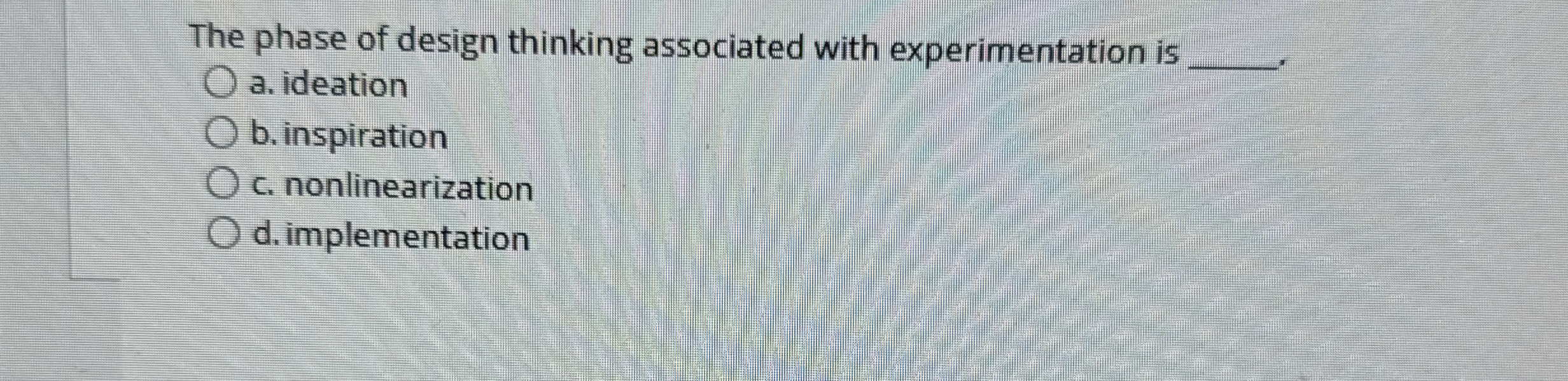 Solved The phase of design thinking associated with | Chegg.com