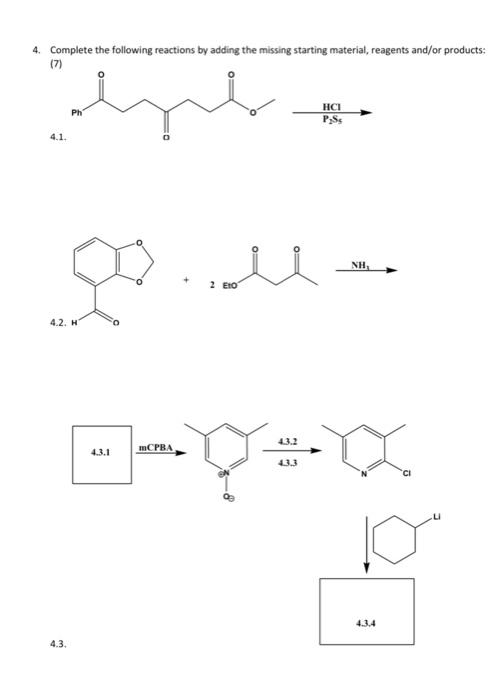 Solved 4. Complete the following reactions by adding the | Chegg.com