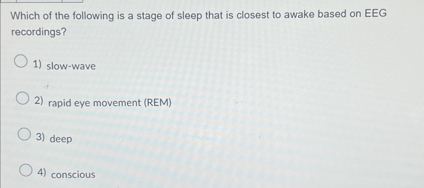 Solved Which of the following is a stage of sleep that is | Chegg.com