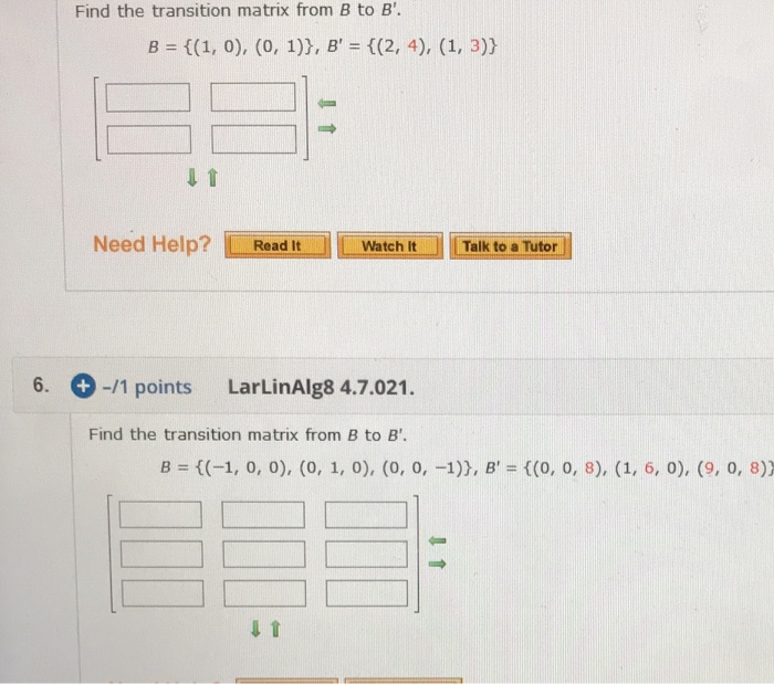 Solved Find The Transition Matrix From B To B'. B = {(1, 0), | Chegg.com