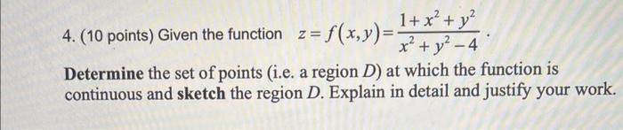 Solved 4. (10 points) Given the function | Chegg.com