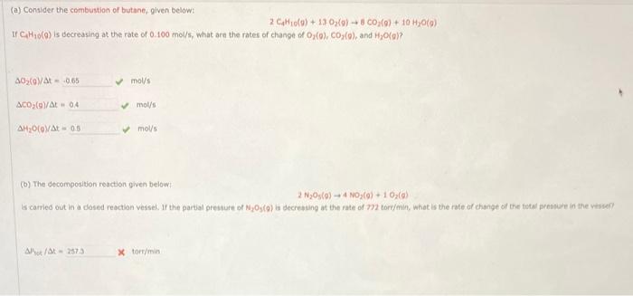 Solved 2C4H1O(0)+12O2(0)→8CO2(θ)+10H2O(θ) If C4H1(o(g) is | Chegg.com