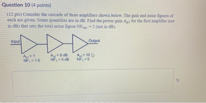 Solved Question 10 (4 points) (12 pts) Consider the cascade | Chegg.com
