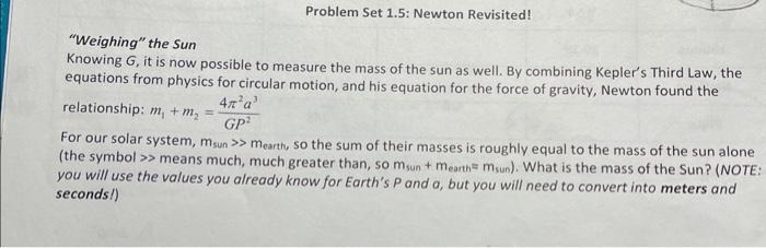 Solved "Weighing" the Sun Knowing G, it is now possible to | Chegg.com
