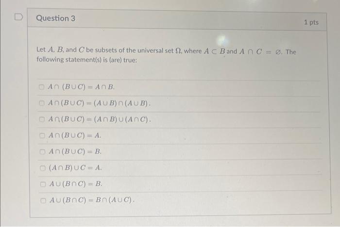 Solved D Question 3 1 Pts Let A. B, And Be Subsets Of The | Chegg.com