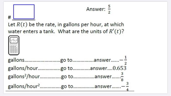 Solved 5 2 Answer: : # Let R(t) be the rate, in gallons per | Chegg.com