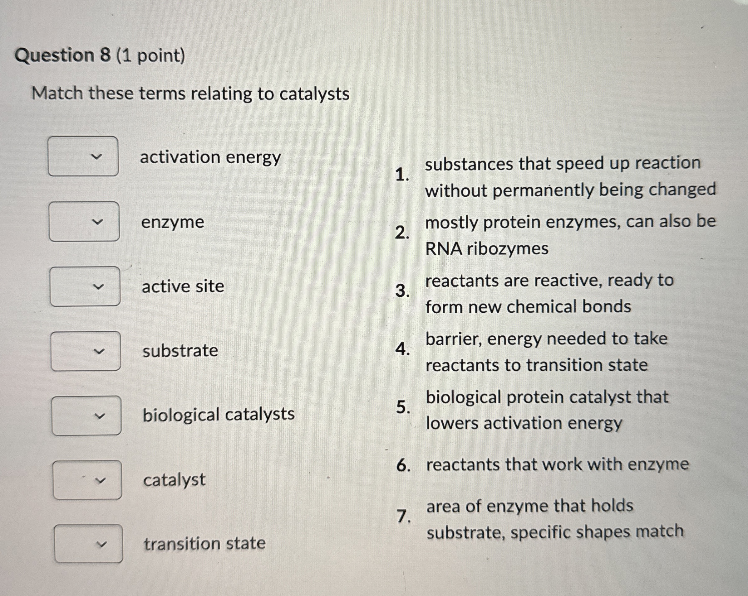 Solved Question 8 (1 ﻿point)Match these terms relating to