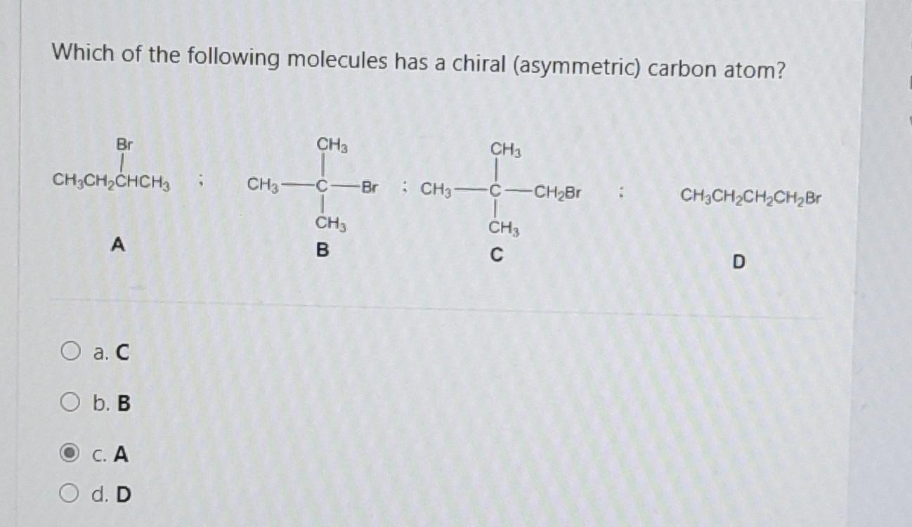 Solved Which Of The Following Molecules Has A Chiral | Chegg.com