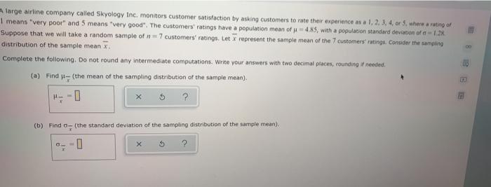 Solved large airline company called Skyology Inc. monitors