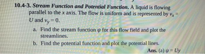 Solved 10.4-3. Stream Function and Potential Function. A | Chegg.com