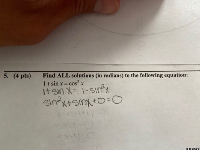 Solved 5. (4 pts) Find ALL solutions (in radians) to the | Chegg.com
