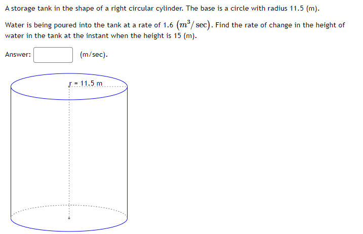 Solved A storage tank in the shape of a right circular | Chegg.com