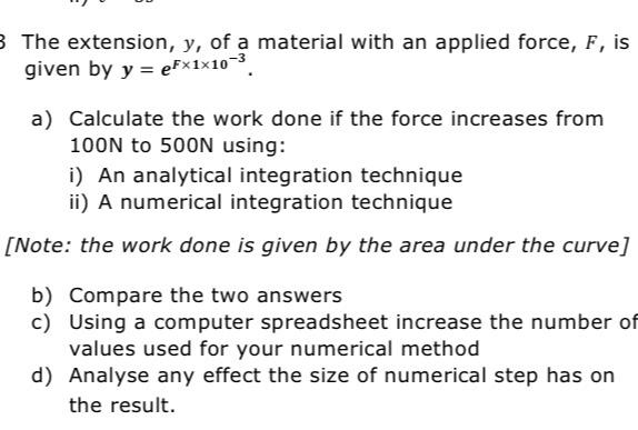 Solved 3 The extension, y, of a material with an applied | Chegg.com