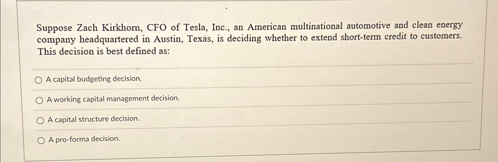 Solved Suppose Zach Kirkhorn, CFO of Tesla, Inc., an | Chegg.com