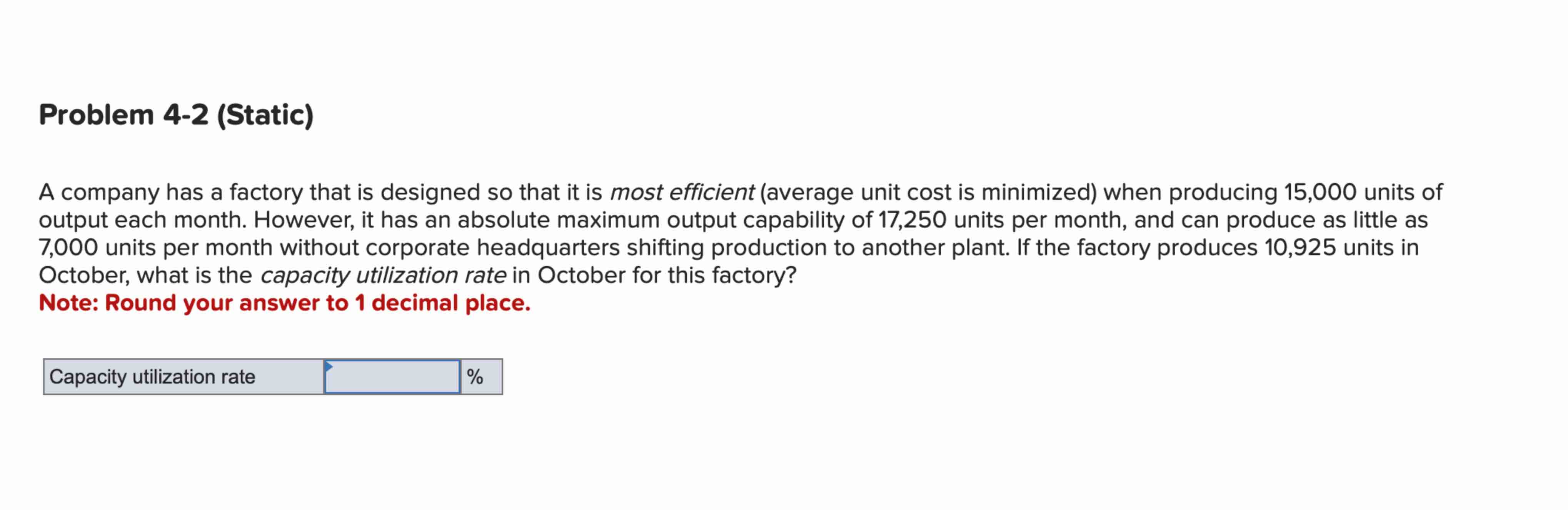 Solved Problem 4-2 (Static)A company has a factory that is | Chegg.com