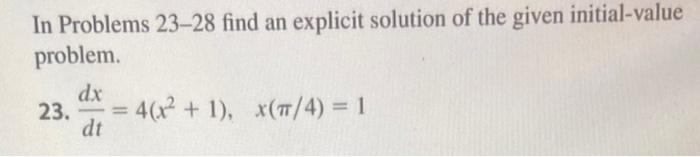 Solved In Problems 23-28 find an explicit solution of the | Chegg.com