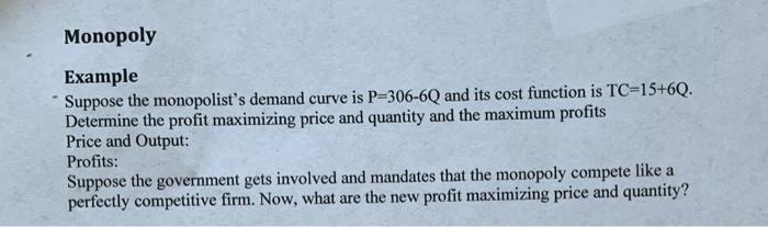 Solved Monopoly Example Suppose the monopolist's demand | Chegg.com